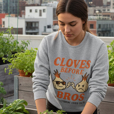 Cloves Before Bros Sweatshirt — Funny Garlic Pun Crewneck - Dick's Stinkin' Good Garlic