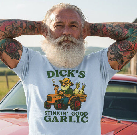 Dick's Stinkin' Good Garlic T-Shirt - Dick's Stinkin' Good Garlic