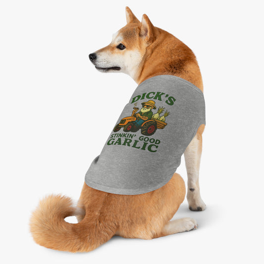 Pet Tank Top — "Dick's Stinkin' Good Garlic" Tractor Dog/Cat Shirt — Funny Farm Garlic Farmer Design - Dick's Stinkin' Good Garlic
