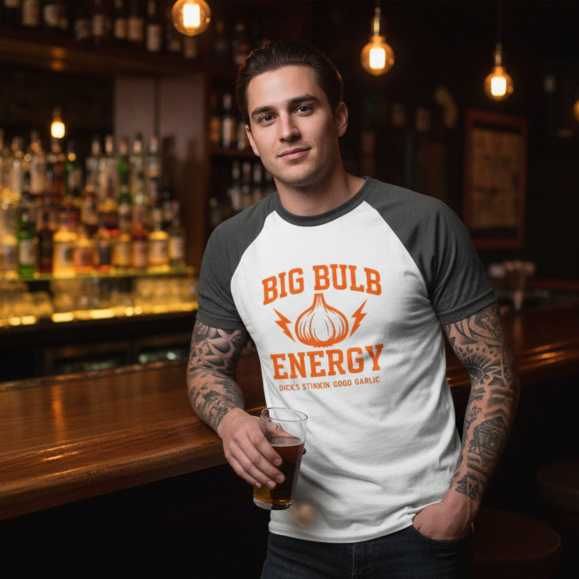 Big Bulb Energy Raglan Shirt — Funny Garlic Graphic Baseball Tee - Dick's Stinkin' Good Garlic