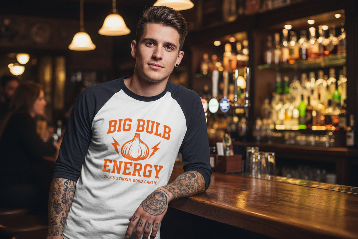Big Bulb Energy Raglan Shirt — Funny Garlic Graphic Baseball Tee - Dick's Stinkin' Good Garlic